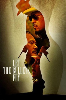 poster Let the Bullets Fly  (2010)