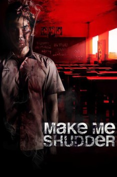 poster Make Me Shudder  (2013)