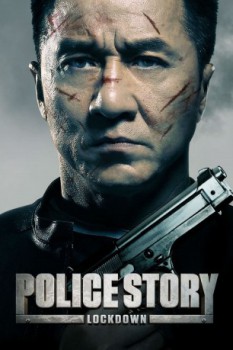 poster Police Story: Lockdown  (2013)