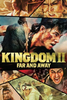 poster Kingdom 2: Far and Away  (2022)